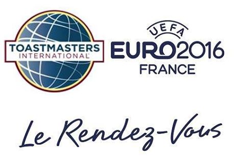 Soirée spéciale « Euro 2016 Toastmasters »